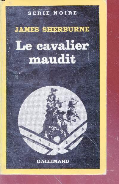 Le cavalier maudit colelction srie noire n1892