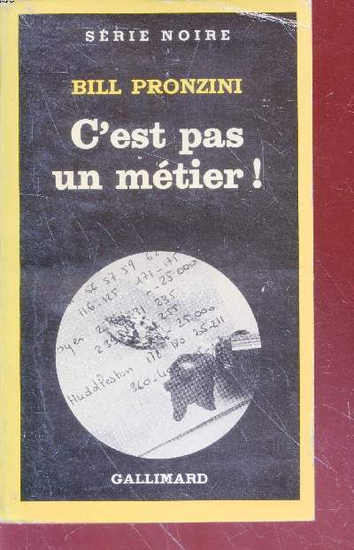 C'est pas un mtier! collection srie noire n1895