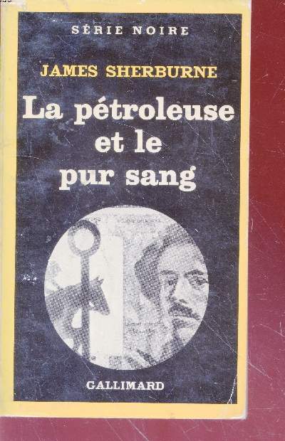 La ptoleuse et le pur sang collection srie noire n1901