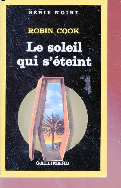 Le soleil qui s'teint collection srie noire n1902