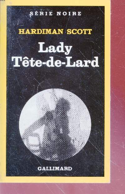 Lady Tte-de-Lard collection srie noire n1907
