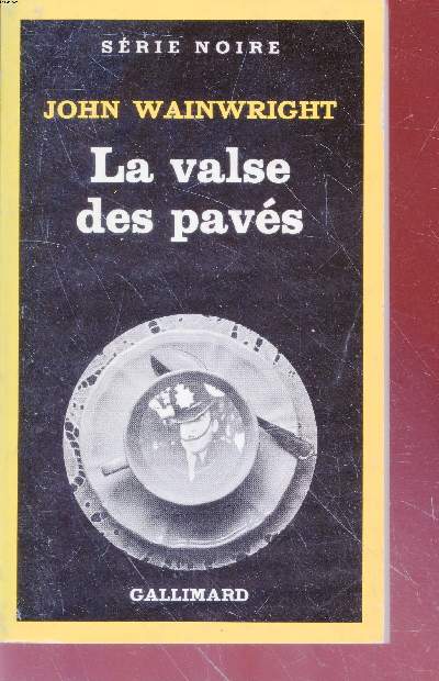 La valse des pavs collection srie noire n1908