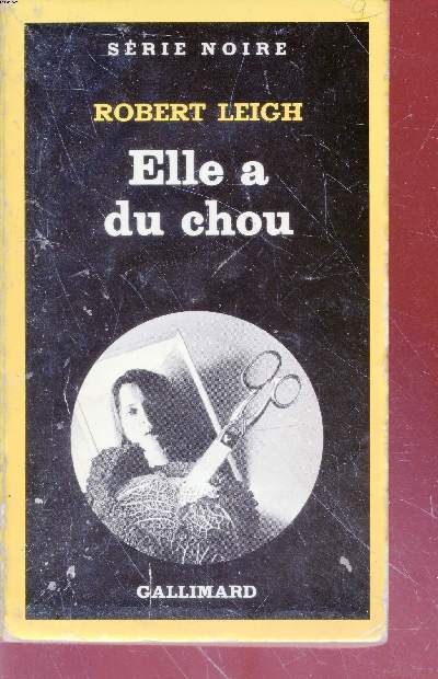 Elle a du chou collection srie noire n1909