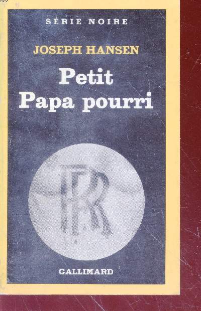 Petit Papa pourri collection srie noire n1912