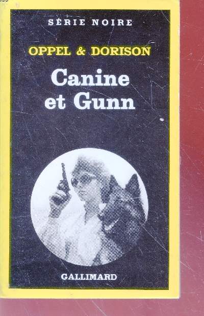 Canine et Gunn collection srie noire n1940