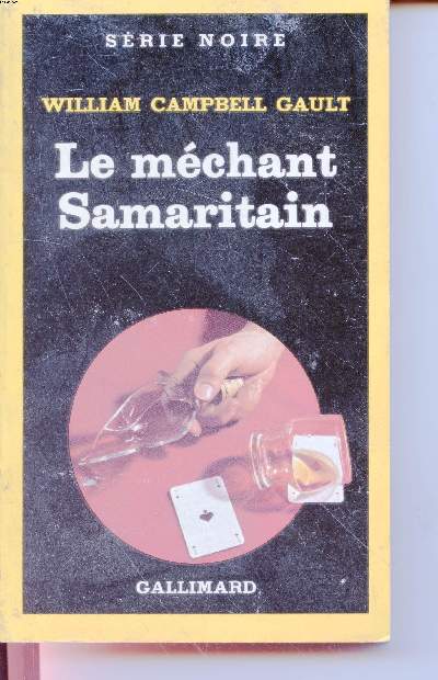 Le méchant Samaritain collection série noire n°1948