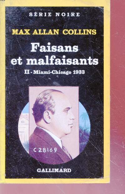 Faisans et malfaisants II collection srie noire n2002