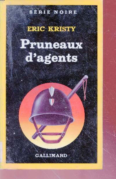 Pruneaux d'agents collection srie noire n2011