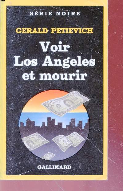 Voir Los Angeles et mourir collection srie noire n2023