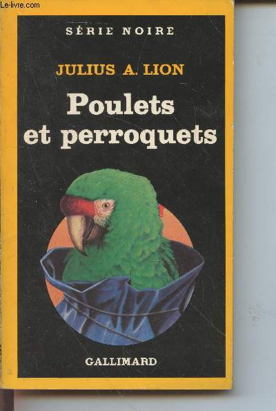 Poulets et perroquets collection srie noire n2059
