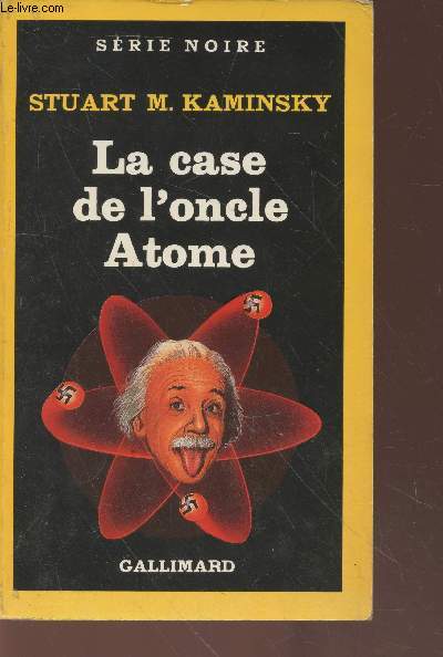 La case de l'oncle Atome collection srie noire n2123