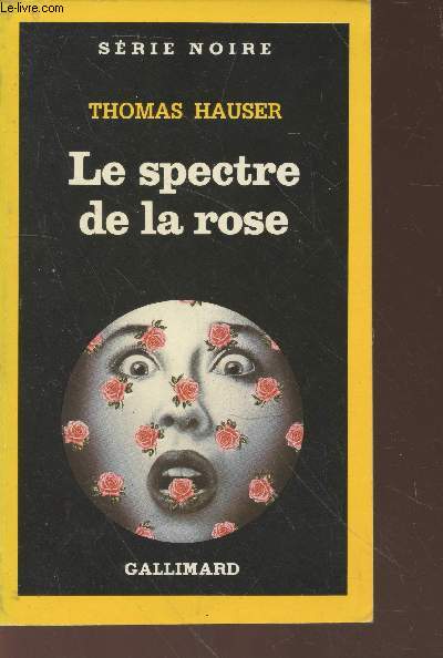 Le spectre de la rose collection srie noire n2137