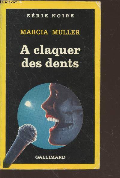 A claquer des dents collection srie noire n2240