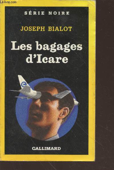 Les bagages d'Icare collection srie noire n2259