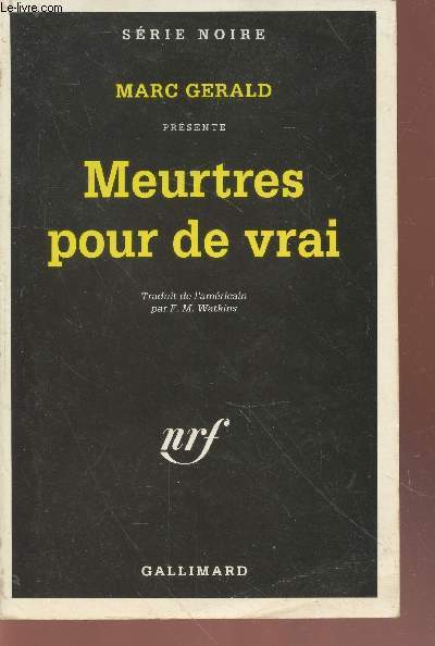Meurtres pour de vrai collection srie noire n2344