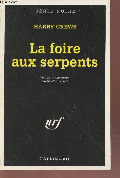 La foire aux serpents collection srie noire n2359