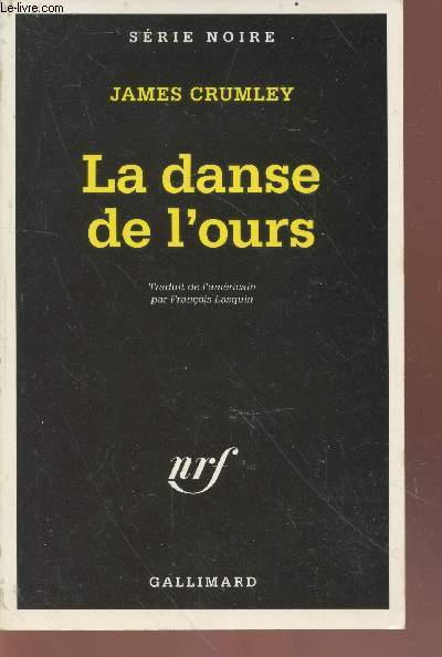 La danse de l'ours collection srie noire n2361