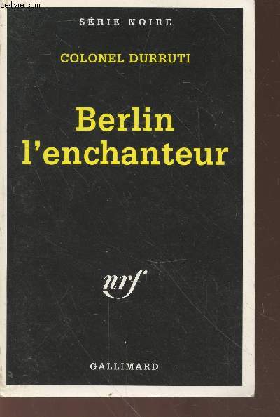 Berlin l'enchanteur collection srie noire n2470