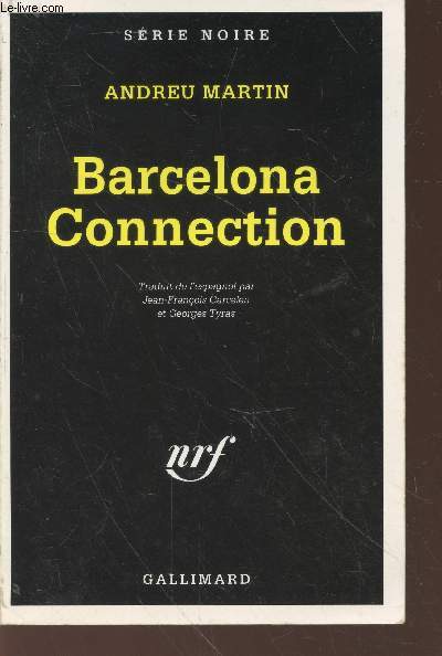 Barcelona Connection collection srie noire n2499