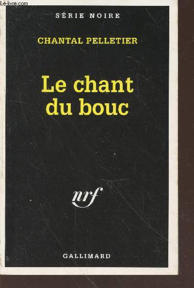 Le chant du bouc collection srie noire n2578