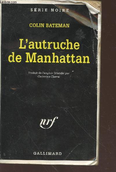 L'autruche de Manhattan collection srie noire n2604