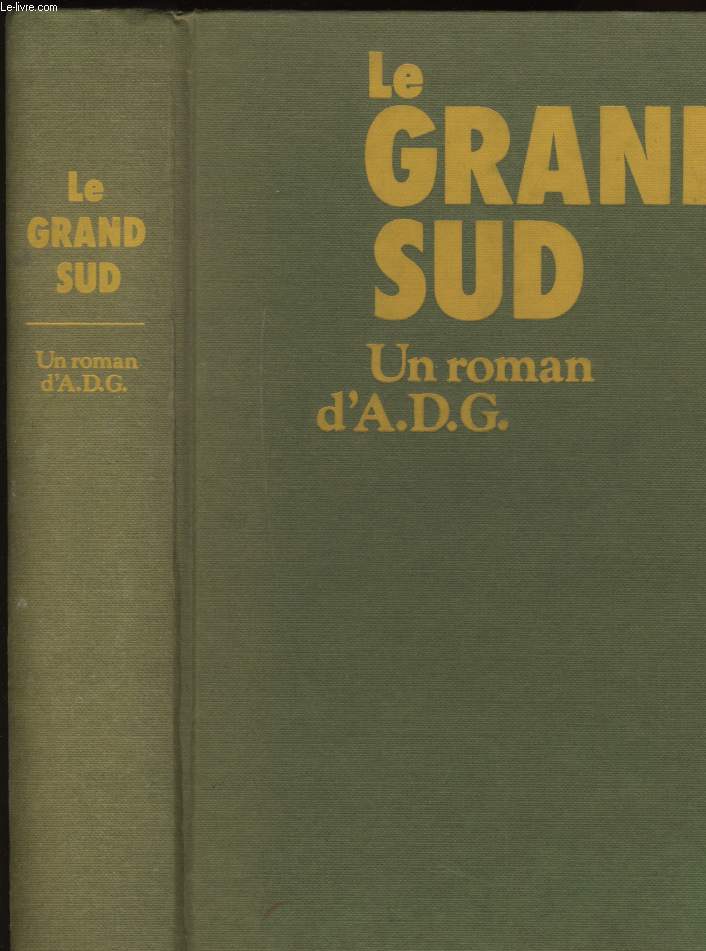 LE GRAND SUD