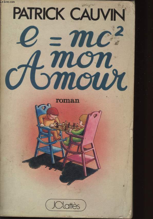 E = MC MON AMOUR