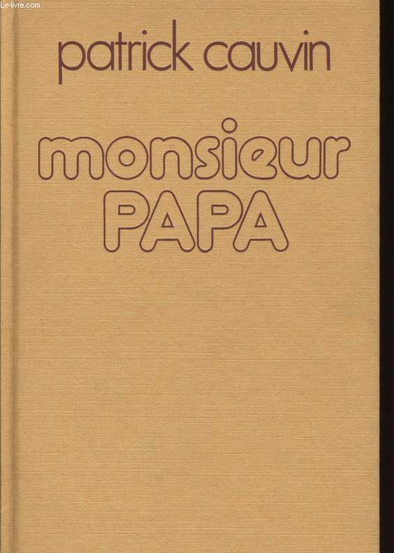 MONSIEUR PAPA