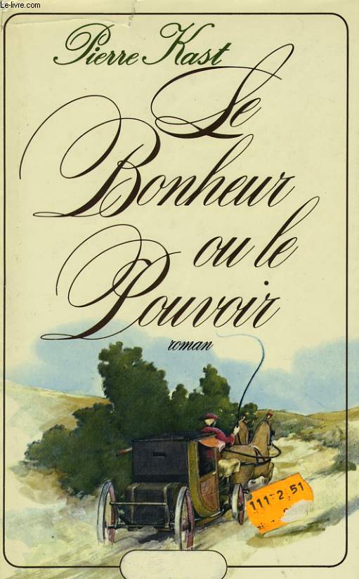 LE BONHEUR OU LE POUVOIR