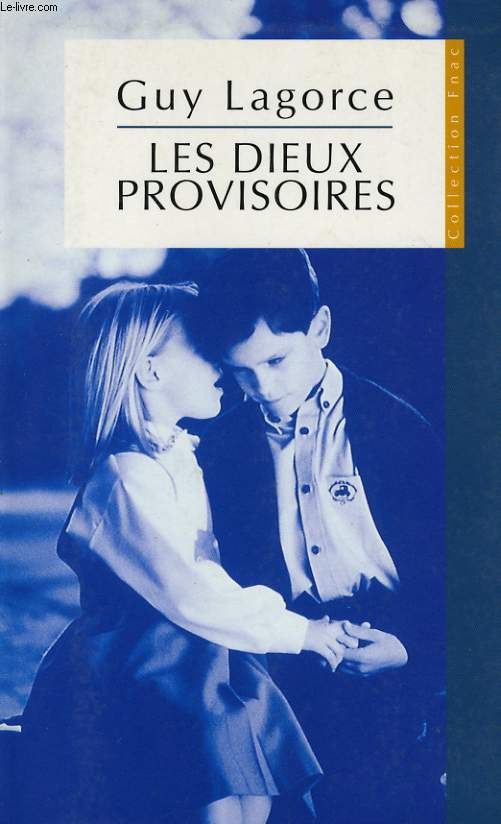 LES DIEUX PROVISOIRES