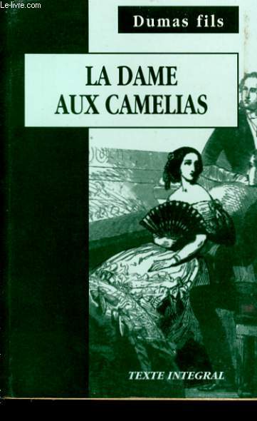 LA DAME AUX CAMELIAS