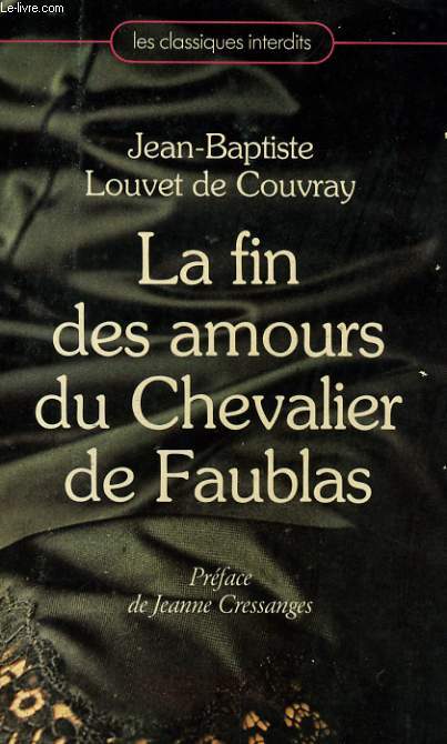 LA FIN DES AMOURS DU CHEVALIER DE FAUBLAS