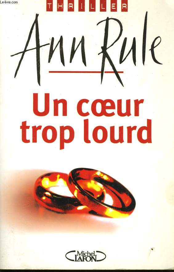 UN COEUR TROP LOURD