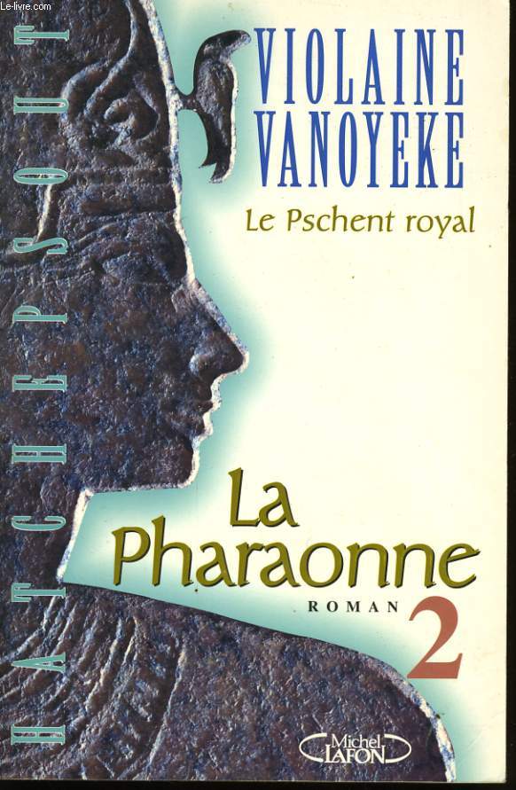 LA PHARAONNE 2, LE PSCHENT ROYAL