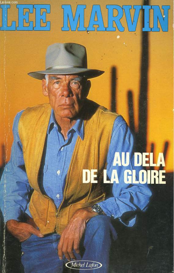 LEE MARVIN, AU DELA DE LA GLOIRE