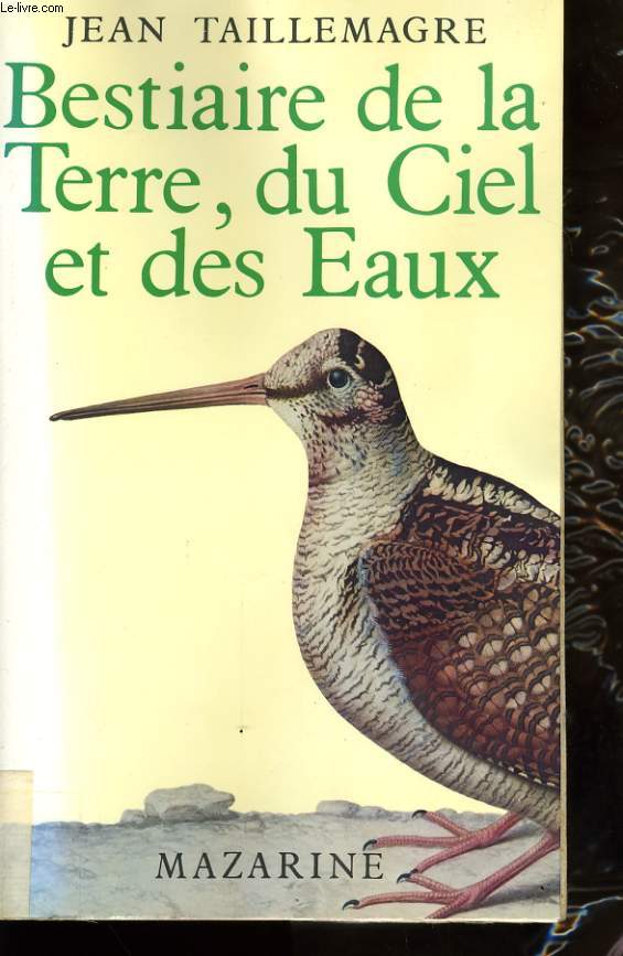 BESTIAIRE DE LA TERRE, DU CIEL ET DES EAUX