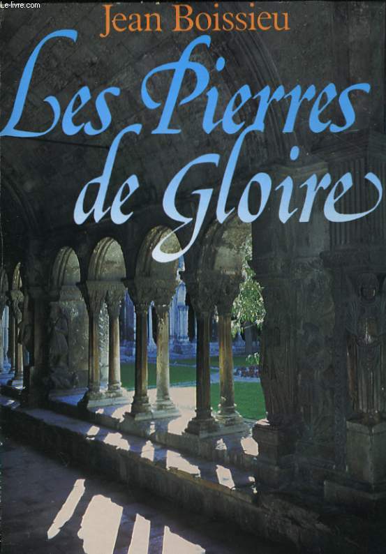 LES PIERRES DE GLOIRE