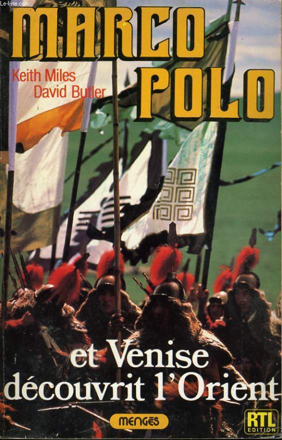 MARCO POLO ET VENISE DECOUVRIT L'ORIENT