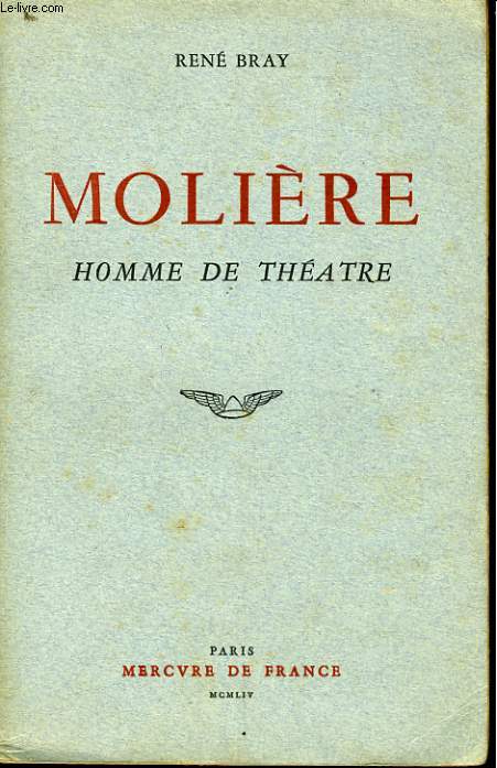 MOLIERE, HOMME DE THEATRE