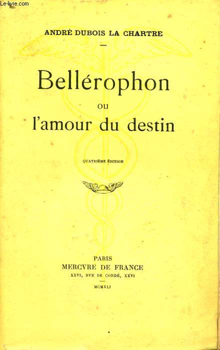 BELLEROPHON ou L'AMOUR DU DESTIN