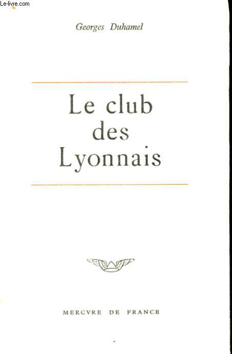 LE CLUB DES LYONNAIS