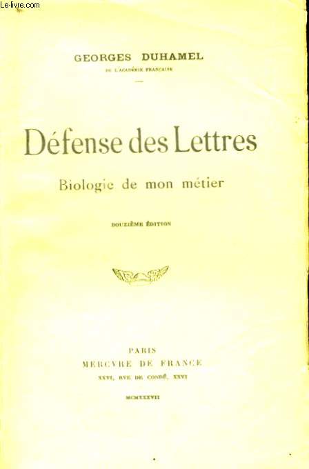 DEFENSE DES LETTRES, BIOLOGIE DE MON METIER