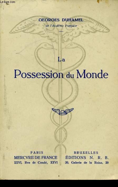 LA POSSESSION DU MONDE