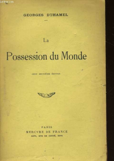 LA POSSESSION DU MONDE