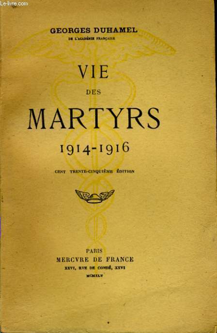 VIE DES MARTYRS 1914-1916