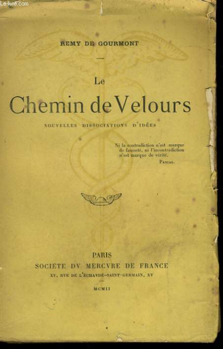 LE CHEMIN DE VELOURS, NOUVELLES DISSOCIATIONS D'IDEES