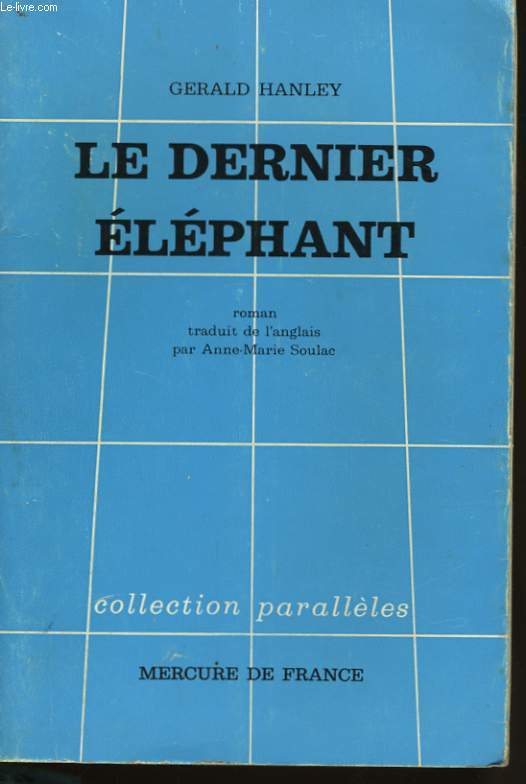 LE DERNIER ELEPHANT