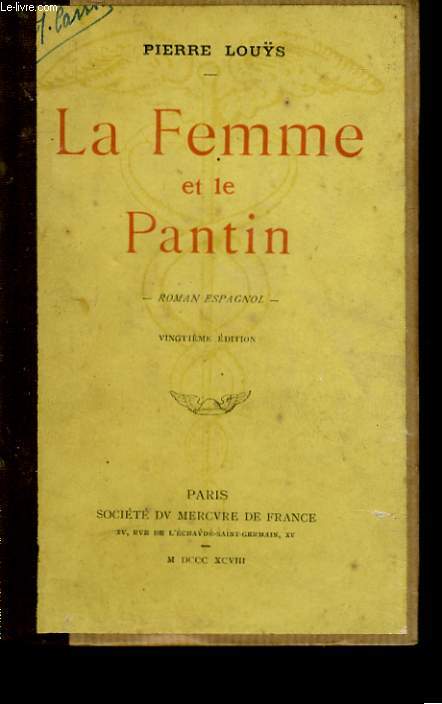LA FEMME ET LE PANTIN, ROMAN ESPAGNOL