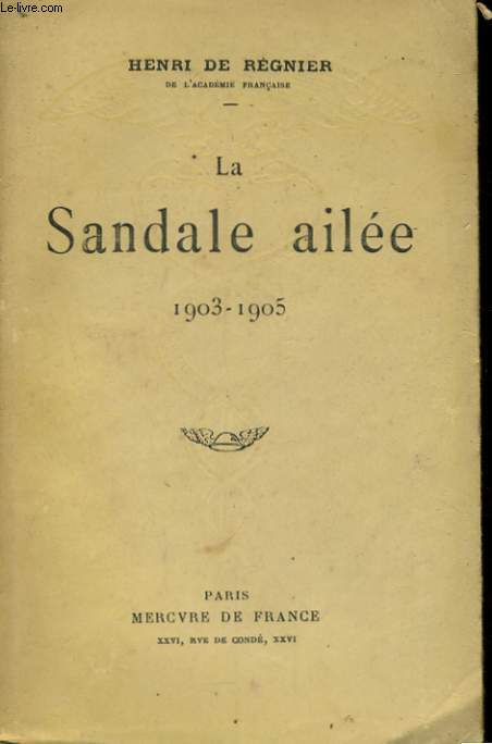 LA SANDALE AILEE, 1903-1905