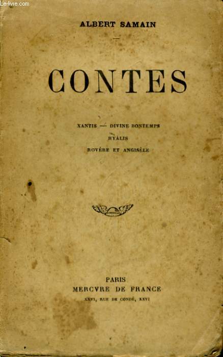 CONTES - XANTIS - DIVINE BONTEMPS - HYALIS - ROVERE ET ANGISELE